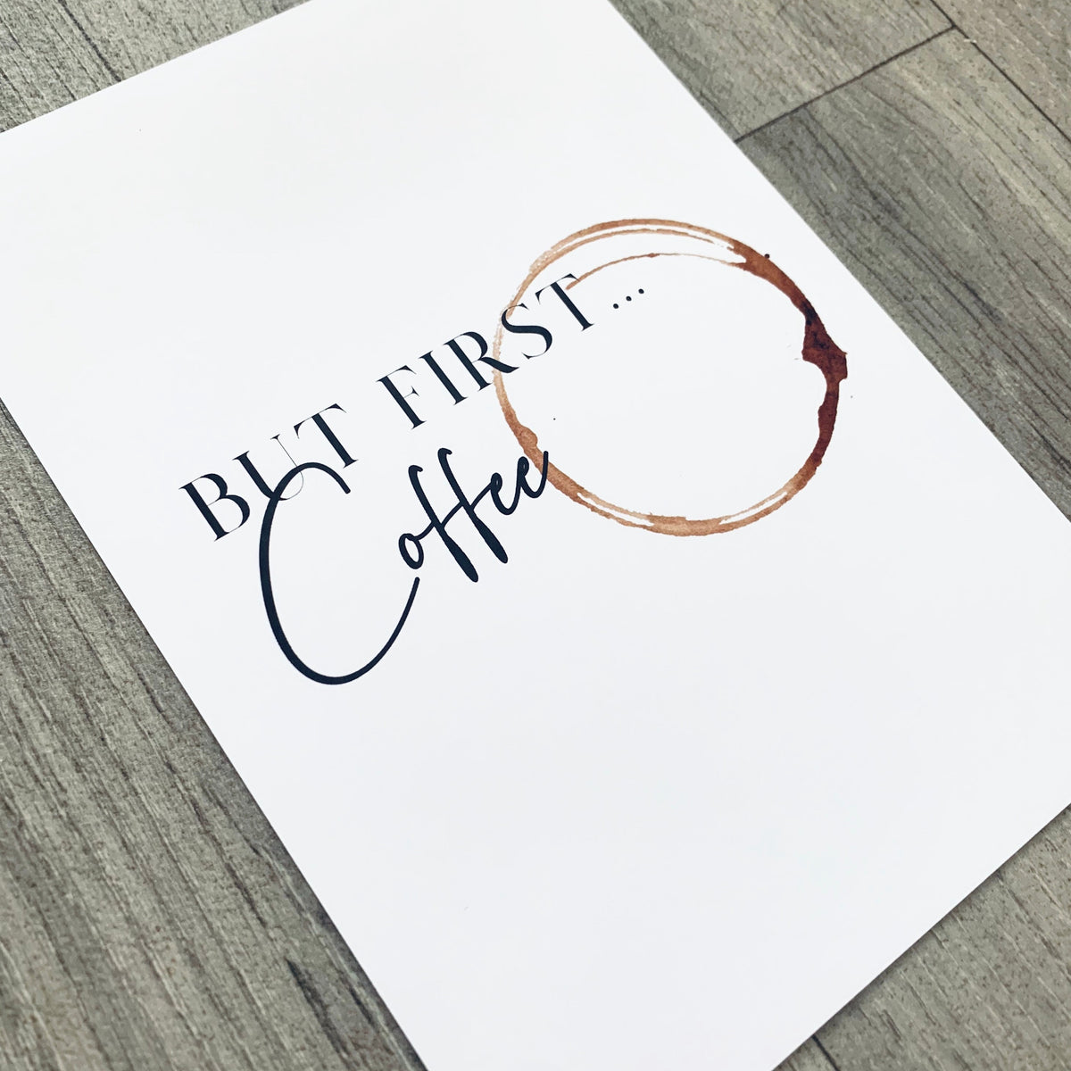 But First Coffee Print