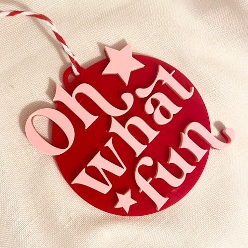 Oh what fun 3D acrylic bauble